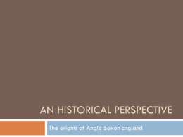 Anglo Saxon Notes