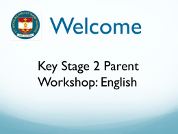 Key Stage 2 Presentation - St Nicolas and St Mary CE Primary School