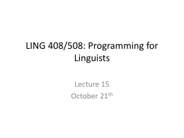 LING 408/508: Programming for Linguists