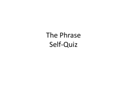 The Phrase Self-Quiz