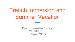 French Immersion and Summer Vacation