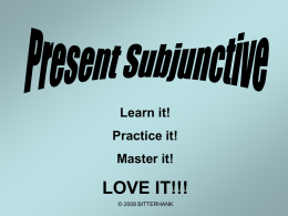 Forming the Subjunctive