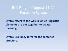 Bell Ringers August 11-21 Focus on Syntax