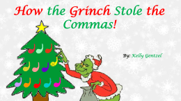 How the Grinch Stole the Commas