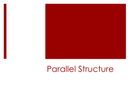 Parallel Structure