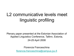 Linguistic indicators of L2 proficiency levels Some conceptual