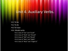 Unit 4. Auxiliary Verbs
