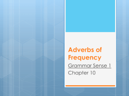 Common Adverbs of Frequency