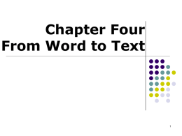 Chapter 4 From Word to Text