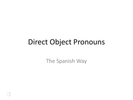 Direct Object Pronouns - Las clases del Sr. Mullins