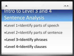 Intro to Level 3 and 4 Sentence Analysis