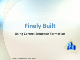 Using Correct Sentence Formation Finely Built