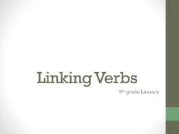 Examples of linking verbs
