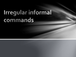Irregular informal commands