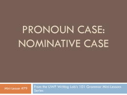 Pronoun Case - Nominative Case #79