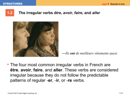 1.2 The irregular verbs être, avoir, faire, and aller