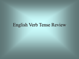 English Verb Tense Review - Aula Virtual Maristas Mediterránea