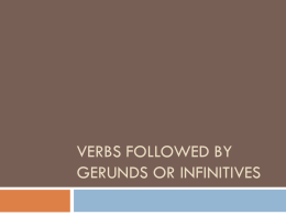 Gerunds or Infinitives - English-for