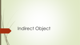 Indirect Object - Spokane Public Schools