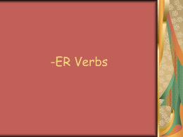 "-ER" Verbs Powerpoint