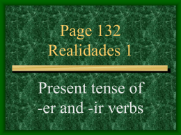 p. 132 Present Tense of -er/