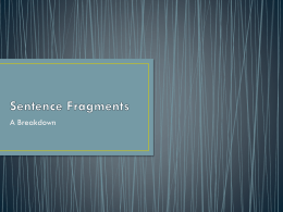 Sentence Fragmentsx