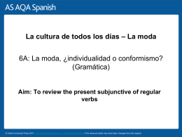 Aim: To review the present subjunctive of regular