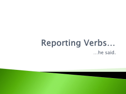 Reporting Verbs…