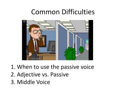Common Difficulties - Passive