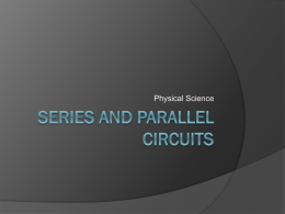 Series and Parallel Circuitsx