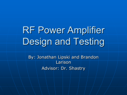 Power Amplifier Design and Testing