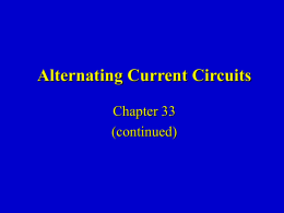 Ch 33 - A.C. Circuits