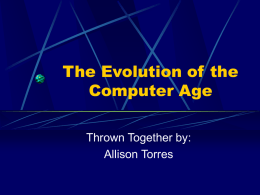 The Evolution of the Computer Age