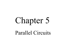 Chapter 5 - Parallel Circuits