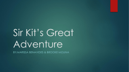Sir Kit’s Great Adventure