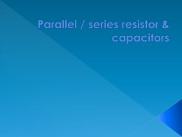 Parallel / series resistor & capacitors