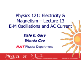 Physics 121: Electricity & Magnetism