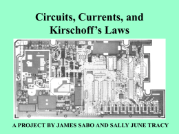 Currents and Kirchoff`s Laws