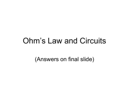 Ohm`s Law and Circuits