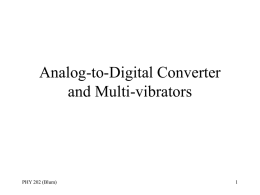 Analog-to-Digital and Multivibrators