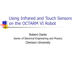 Using Infrared and Touch Sensors on the OCTARM VI Robot