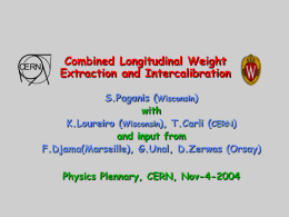 Combined Longitudinal Weight Extraction and Intercalibration