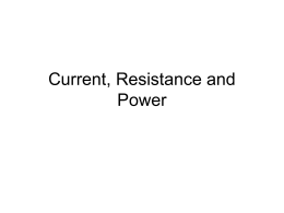 Current, Resistance and Power