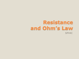 Resistance and Ohm`s Law