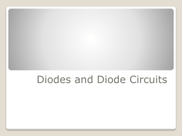 Chapter 9: Diodes and Diode Circuits