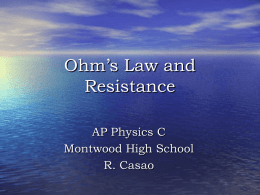 Ohm`s Law and Resistance