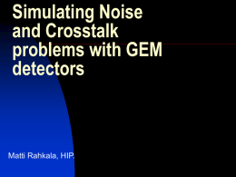Simulating Noise and Crosstalk problems with GEM detectors