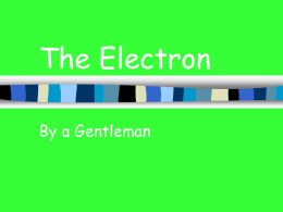 The Electron - DCS Physics