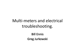 Multi-meters and electrical troubleshooting.