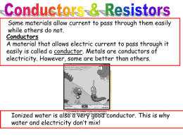 8 - Conductors, Resistors and Insulators